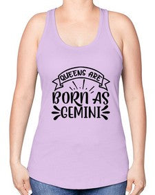 queens are born as gemini 391# - gemini -Racerback Tank