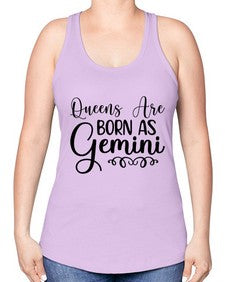 queens are born as gemini 393# - gemini -Racerback Tank