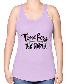 teachers can change the world Style 393# - teacher -Racerback Tank