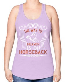 the way to haeven is on horseback Style 19# - horse -Racerback Tank