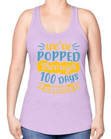 weve popped through days in a flash 997# - general school -Racerback Tank