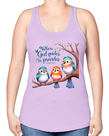 where god guides, he provides 77# - birds -Racerback Tank