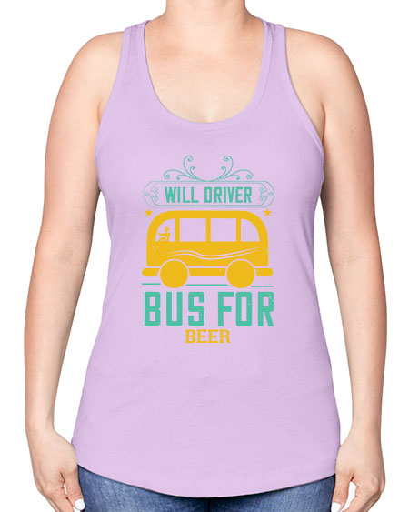 will driver bus for beer Style 1644# - Bus Driver -Racerback Tank