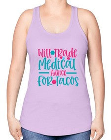 will trade medicau advice for tacos Style 1647# - nurse -Racerback Tank