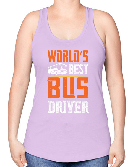 worlds best bus driver Style 1668# - Bus Driver -Racerback Tank