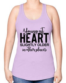 young at heart slightly older in other places 1270# - funny -Racerback Tank