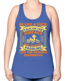 Be like a duck Style 17# - ducks -Racerback Tank