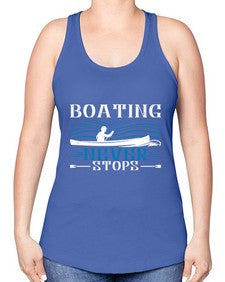 Boating never stops 6# - boats -Racerback Tank