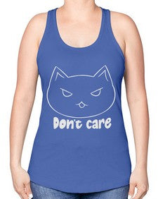 Dont Care - cats -Racerback Tank