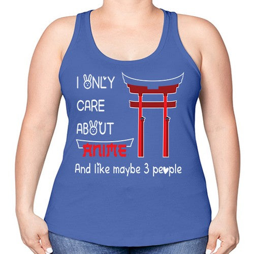 I Only Care About Anime Anime 240# - anime -Racerback Tank