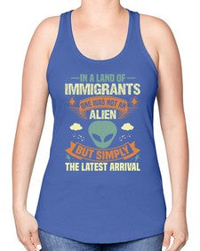 In a lan of immigrants one was not an alien 28# - ufo -Racerback Tank