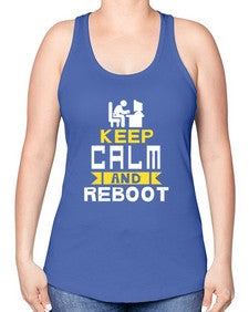Keep Calm and reboot 27# - computer -Racerback Tank