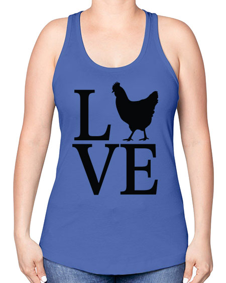 Love - chicken -Racerback Tank