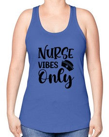 Nurse vibes only 1222# - nurse -Racerback Tank