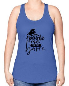 Pointe me to the barre 174# - ballet -Racerback Tank