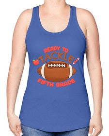 Ready to tackle fifth Grade 741# - fifth grade -Racerback Tank