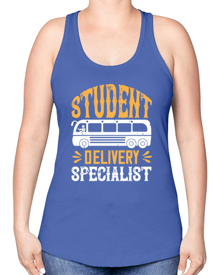 STUDENT DELIVERY SPECIALIST Style 1427# - Bus Driver -Racerback Tank