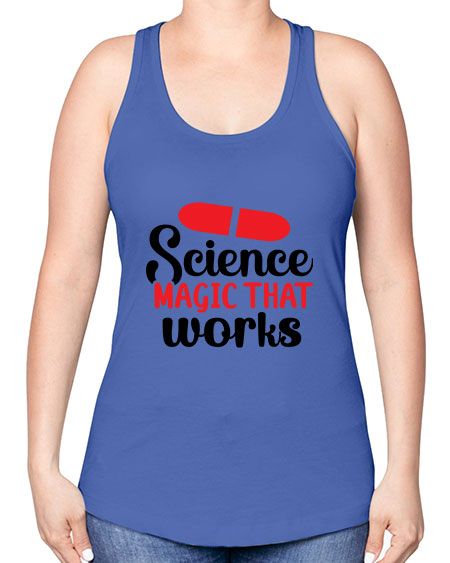 Science Magic that works 76# - general science -Racerback Tank