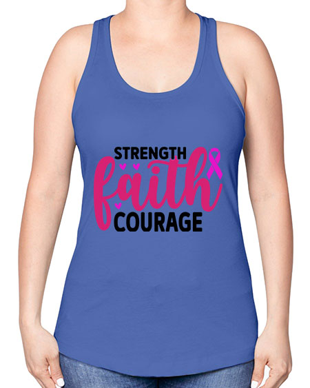 Strength Faith Courage 8# - breast cancer -Racerback Tank