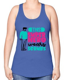 This Superhero Wears Scrubs Style Style 1564# - nurse -Racerback Tank