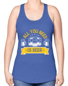 all you need is beer 548# - beer -Racerback Tank