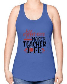 difference maker teacher life Style 120# - teacher -Racerback Tank