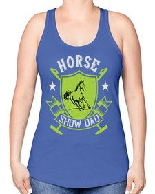 horse show dad Style 48# - horse -Racerback Tank