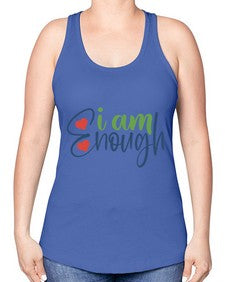 i am enough Style 104# - motivation -Racerback Tank