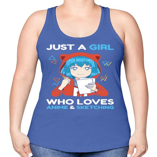 just a girl who loves anime and sketching259# - anime -Racerback Tank