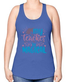 my teacher is magical 1116# - teacher -Racerback Tank