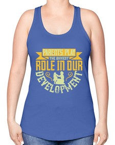 parents play the biggest role in our development 534# - parents day -Racerback Tank