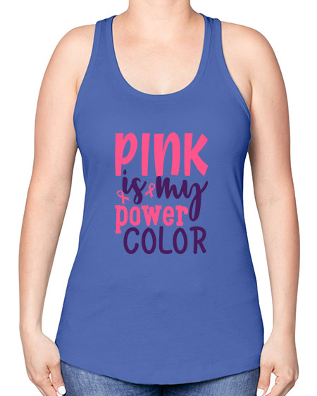 pink is my power color Style 5# - breast cancer -Racerback Tank