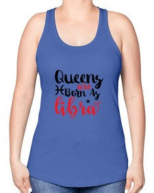 queens Are Born As Libra 387# - libra -Racerback Tank