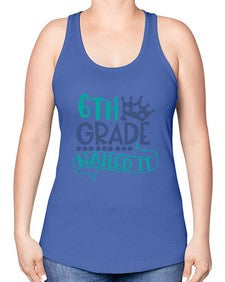 sixth grade nailed it 881# - sixth grade -Racerback Tank