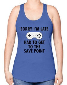 sorry im late had to get to the save point 151# - video games -Racerback Tank