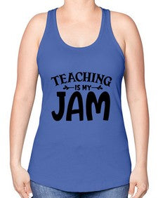 teaching is my jam Style 403# - teacher -Racerback Tank