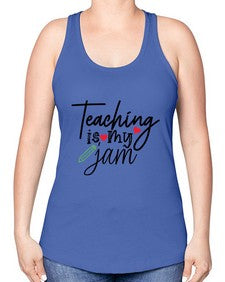 teaching is my jam Style 404# - teacher -Racerback Tank