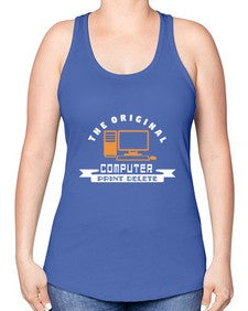 the original computer print delete 12# - computer -Racerback Tank