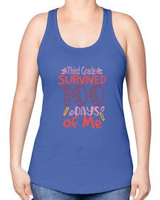 thirdgrade survived one hundred days of me 980# - third grade -Racerback Tank