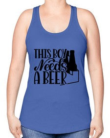 this boy needs a beer 1638# - beer -Racerback Tank