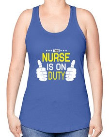 this nurse is on duty 1556# - nurse -Racerback Tank