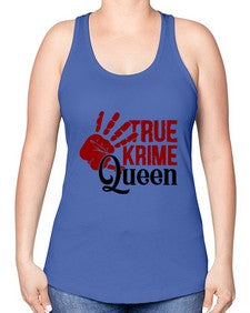 true krime queen 1190# - true crime -Racerback Tank