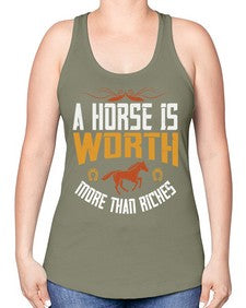 A horse is worth more than riches Style 45# - horse -Racerback Tank
