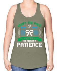 Adopt the pace of nature her secret is patience Style 50# - Self awareness -Racerback Tank