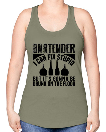 Bartender I can fix Style 54# - bartender -Racerback Tank