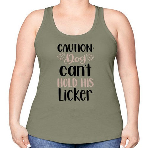 Caution Dog Cant Hold Style 31# - dogs -Racerback Tank
