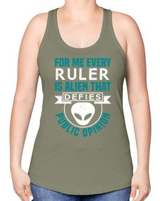 Every ruler is an alien 52# - ufo -Racerback Tank