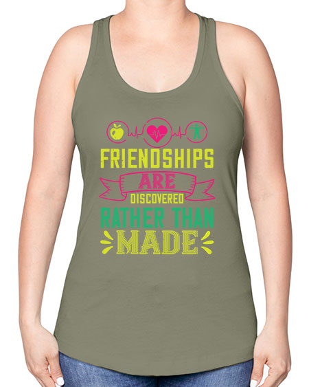 Friendships are discovered rather than made Style 48# - world health day -Racerback Tank
