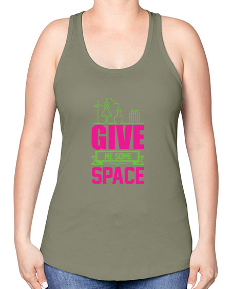 Give Me Some Space 31# - space -Racerback Tank