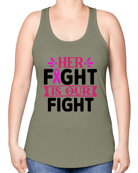 Her Fight is Our Fight 22# - breast cancer -Racerback Tank